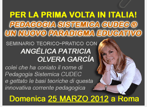 Incontro di Pedagogia Sistemica con Angelica Olvera - Roma 25/3/2012